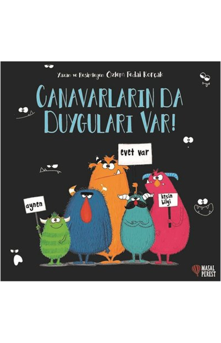 Canavarların Da Duyguları Var!